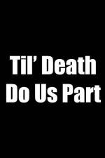 Watch Til Death Do Us Part M4ufreemovies
