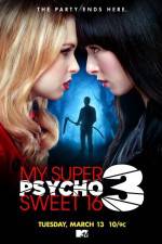 Watch My Super Psycho Sweet 16 Part 3 M4ufreemovies