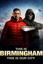 Watch This Is Birmingham M4ufreemovies