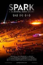 Watch Spark A Burning Man Story M4ufreemovies