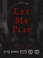 Watch Let Me Play (Short 2019) M4ufreemovies
