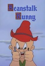 Watch Beanstalk Bunny (Short 1955) M4ufreemovies