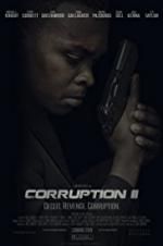 Watch Corruption II M4ufreemovies
