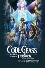 Watch Code Geass: Lelouch of the Rebellion - Transgression M4ufreemovies