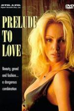 Watch Prelude to Love M4ufreemovies