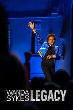 Watch Wanda Sykes: Legacy M4ufreemovies