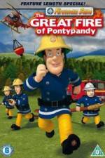 Watch Fireman Sam The Great Fire Of Pontypandy M4ufreemovies