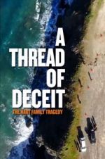 Watch A Thread of Deceit: The Hart Family Tragedy M4ufreemovies