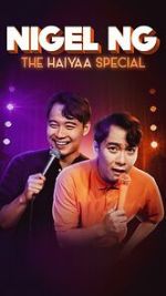 Watch Nigel Ng: The HAIYAA Special (TV Special 2023) M4ufreemovies