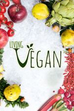 Watch Living Vegan M4ufreemovies