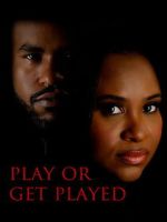 Watch Play or Get Played M4ufreemovies
