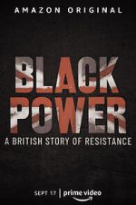 Watch Black Power: A British Story of Resistance M4ufreemovies
