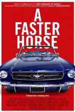 Watch A Faster Horse M4ufreemovies