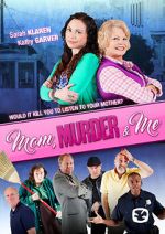 Watch Mom, Murder & Me M4ufreemovies