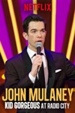 Watch John Mulaney: Kid Gorgeous at Radio City M4ufreemovies