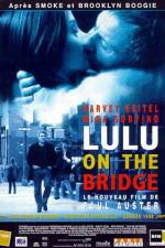 Watch Lulu on the Bridge M4ufreemovies