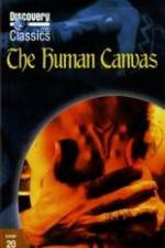 Watch The Human Canvas M4ufreemovies