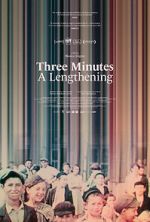 Watch Three Minutes: A Lengthening M4ufreemovies