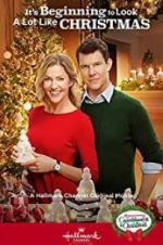 Watch It\'s Beginning to Look a Lot Like Christmas M4ufreemovies