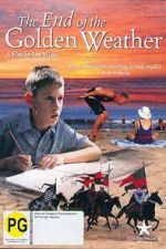 Watch The End of the Golden Weather M4ufreemovies