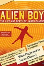 Watch Alien Boy: The Life and Death of James Chasse M4ufreemovies