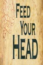 Watch Feed Your Head M4ufreemovies