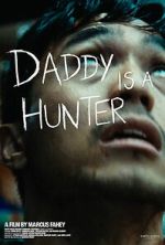Watch Daddy Is A Hunter M4ufreemovies