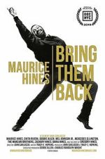 Watch Maurice Hines: Bring Them Back M4ufreemovies