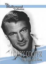 Watch Gary Cooper: The Face of a Hero M4ufreemovies