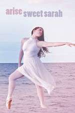 Watch Arise Sweet Sarah M4ufreemovies