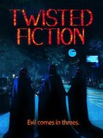 Watch Twisted Fiction M4ufreemovies