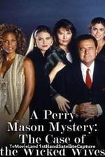 Watch A Perry Mason Mystery: The Case of the Wicked Wives M4ufreemovies