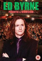 Watch Ed Byrne: Pedantic and Whimsical M4ufreemovies