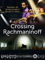 Watch Crossing Rachmaninoff M4ufreemovies