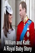 Watch William And Kate-A Royal Baby Story M4ufreemovies
