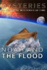 Watch Mysteries of Noah and the Flood M4ufreemovies