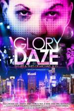 Watch Glory Daze The Life and Times of Michael Alig M4ufreemovies
