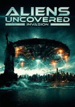 Watch Aliens Uncovered: Invasion M4ufreemovies