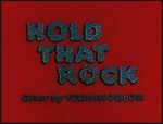 Watch Hold That Rock M4ufreemovies