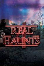 Watch Real Haunts 4 M4ufreemovies