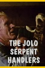 Watch The Jolo Serpent Handlers M4ufreemovies