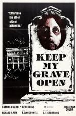 Watch Keep My Grave Open M4ufreemovies