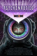 Watch Psychonautics: A Comic\'s Exploration Of Psychedelics M4ufreemovies