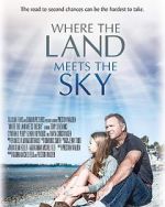 Watch Where the Land Meets the Sky M4ufreemovies