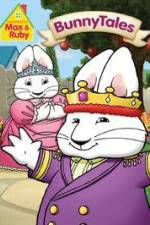 Watch Max And Ruby: Bunny Tales M4ufreemovies