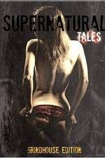 Watch Supernatural Tales M4ufreemovies