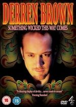 Watch Derren Brown: Something Wicked This Way Comes M4ufreemovies