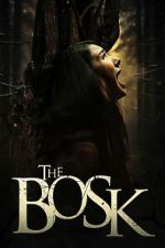 Watch The Bosk M4ufreemovies