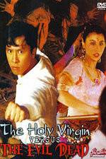 Watch The Holy Virgin Versus the Evil Dead M4ufreemovies