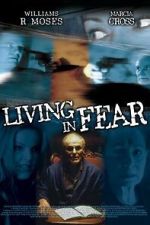 Watch Living in Fear M4ufreemovies